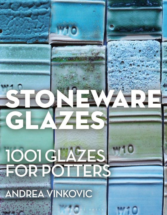 Kniha Stoneware Glazes Andrea Vinkovic