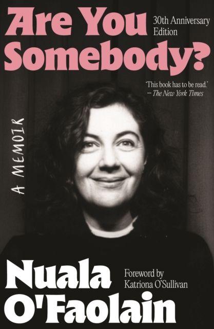 Knjiga ARE YOU SOMEBODY? Nuala O'Faolain