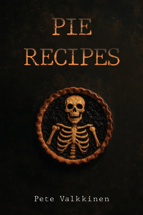 Kniha Pie recipes Pete Valkkinen