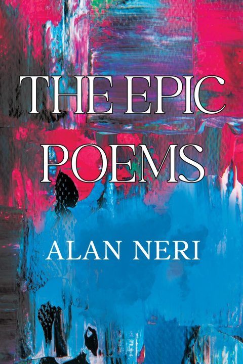 Kniha Epic Poems Alan Neri