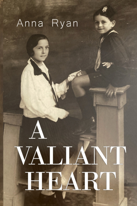 Kniha Valiant Heart Anna Ryan