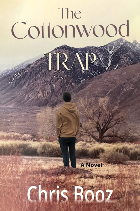 Kniha Cottonwood Trap Chris Booz