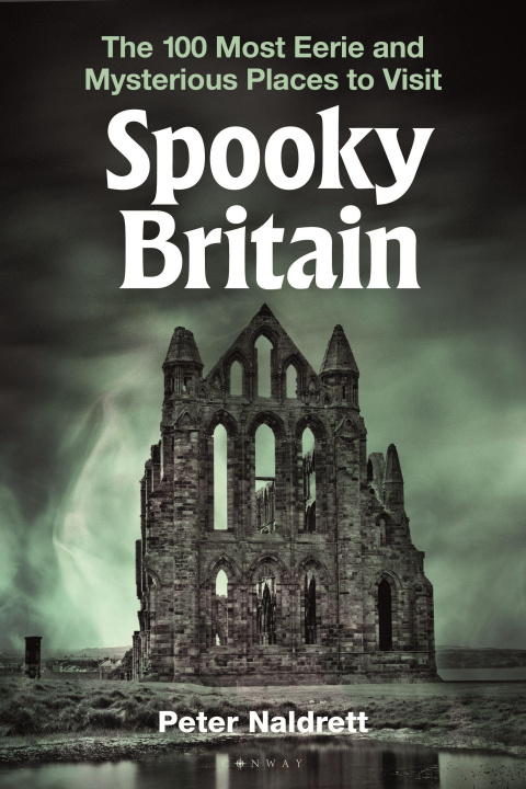 Książka Spooky Britain Peter Naldrett