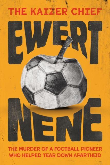 Kniha Kaizer Chief: Ewert Nene Ian Thornton