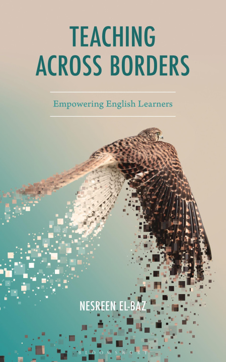 Kniha Teaching Across Borders Nesreen El-Baz