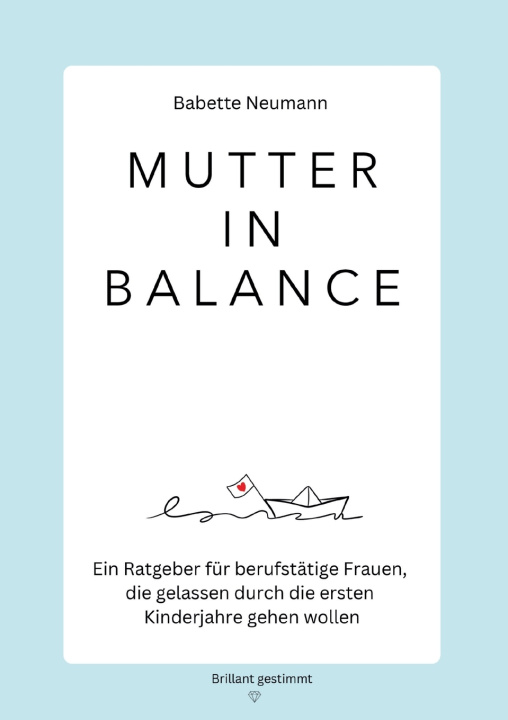Kniha Mutter in Balance Babette Neumann