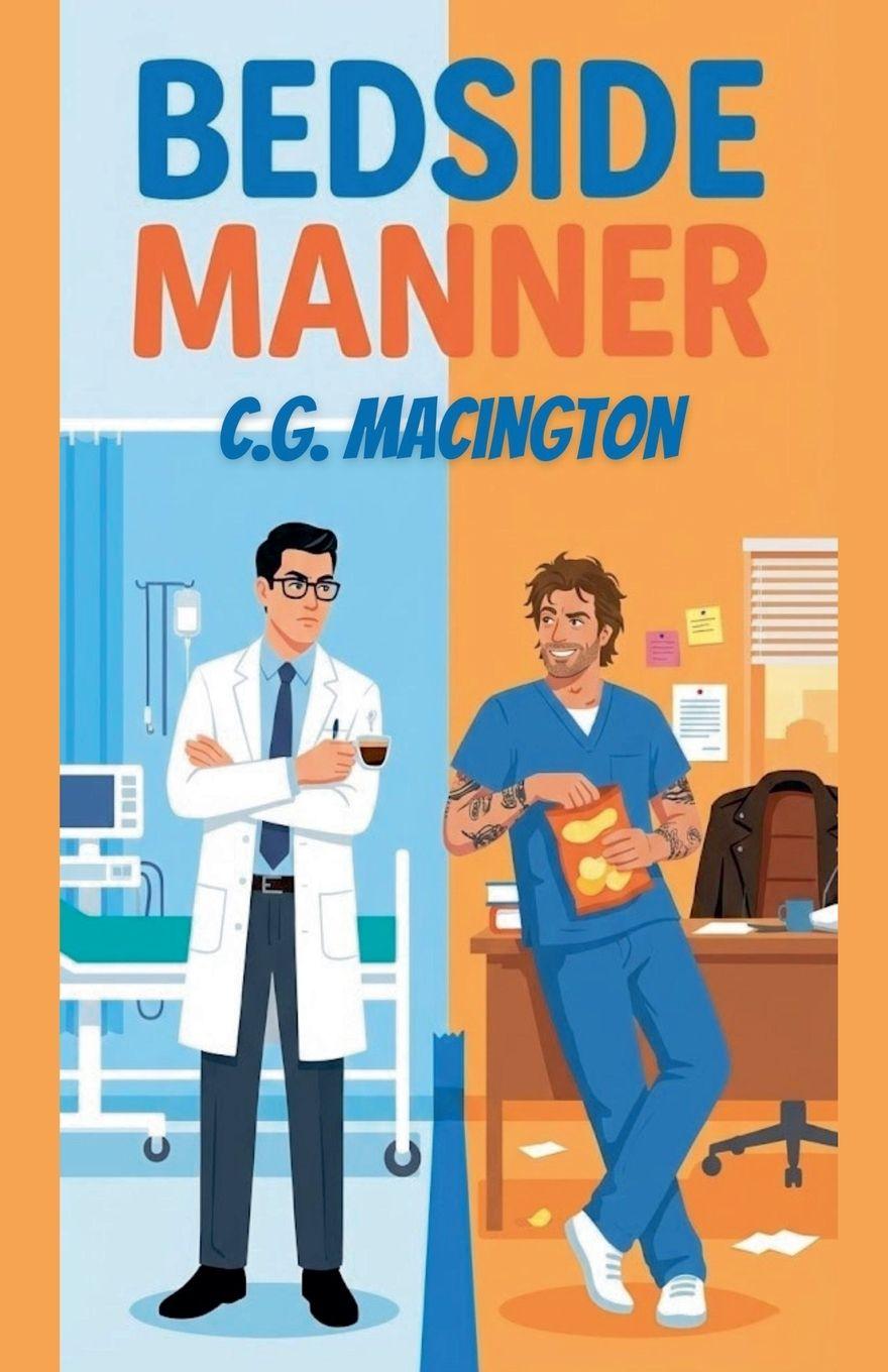 Könyv Bedside Manner C.G. Macington
