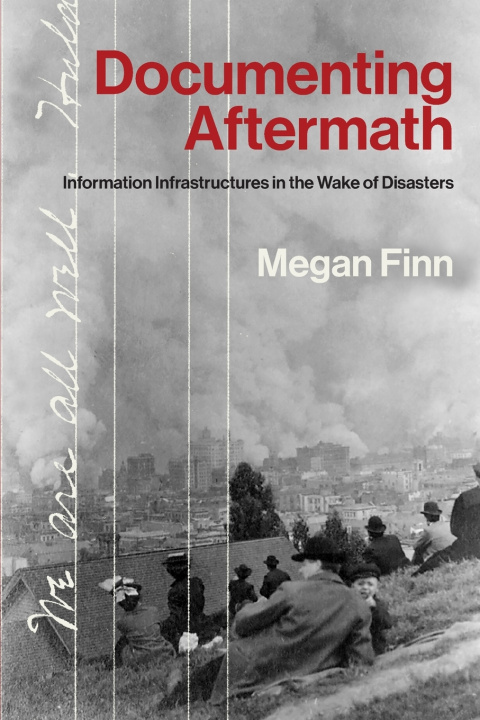 Kniha Documenting Aftermath Megan Finn