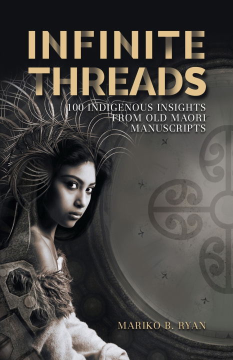 Kniha INFINITE THREADS Mariko B Ryan