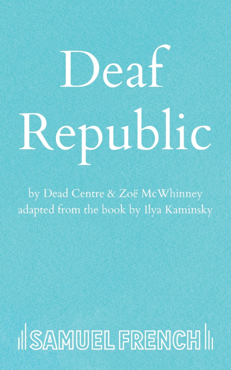 Boek Deaf Republic Dead Centre