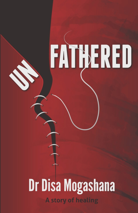 Kniha Unfathered Disa Mogashana