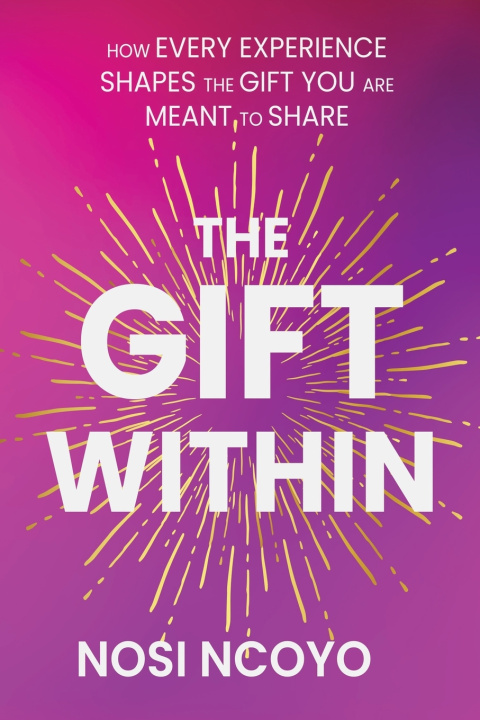 Kniha THE GIFTEDNESS WITHIN NOSI NCOYO