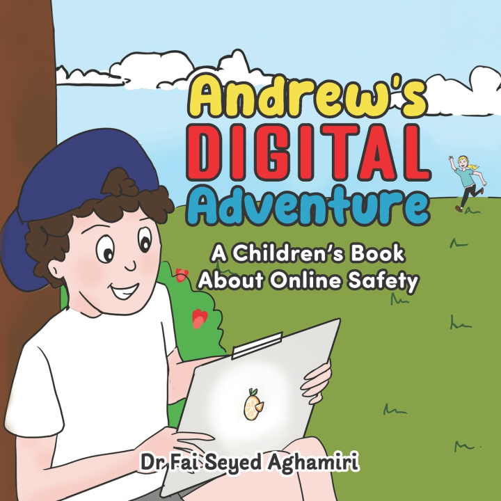 Knjiga Andrew's Digital Adventure Dr Fai Seyed Aghamiri
