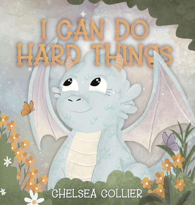 Kniha I Can Do Hard Things Chelsea Collier