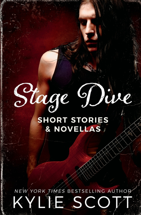 Kniha Stage Dive Kylie Scott