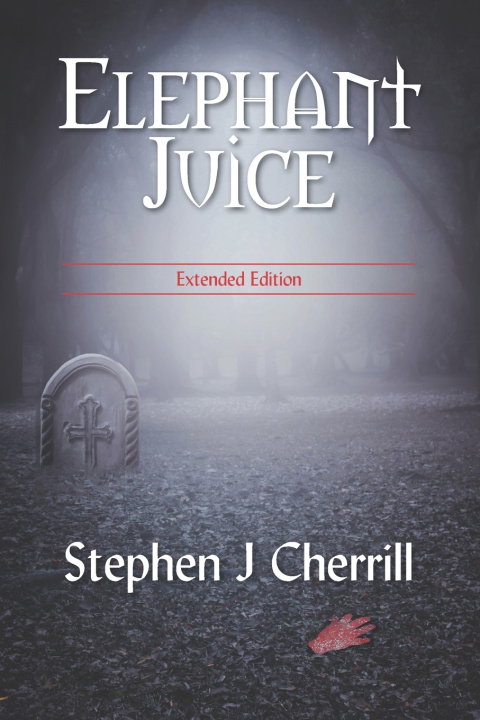 Kniha Elephant Juice Stephen J Cherrill