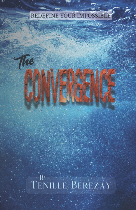 Kniha The Convergence Tenille Berezay