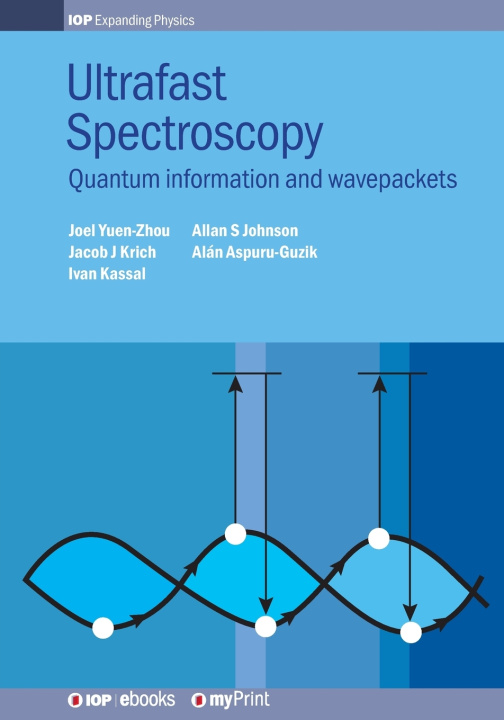 Kniha Ultrafast Spectroscopy Alán Aspuru-Guzik