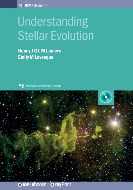 Könyv Understanding Stellar Evolution Henny J G L M Lamers