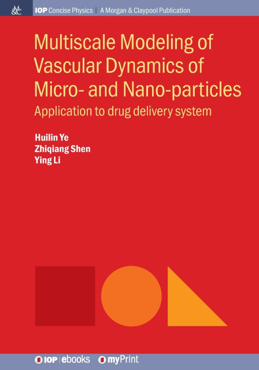 Libro Multiscale Modeling of Vascular Dynamics of Micro- and Nano-particles Huilin Ye