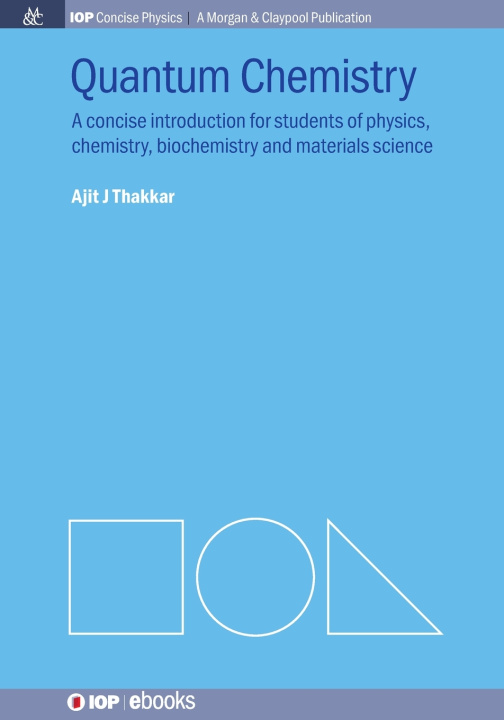 Könyv Quantum Chemistry Ajit J Thakkar