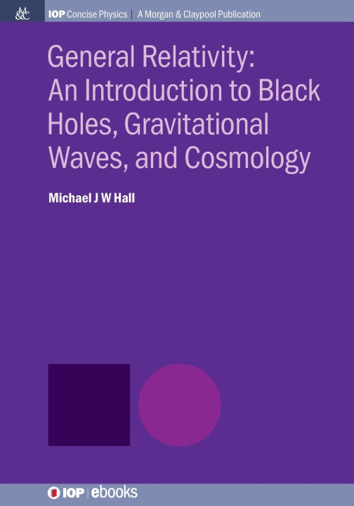 Könyv General Relativity Michael J W Hall