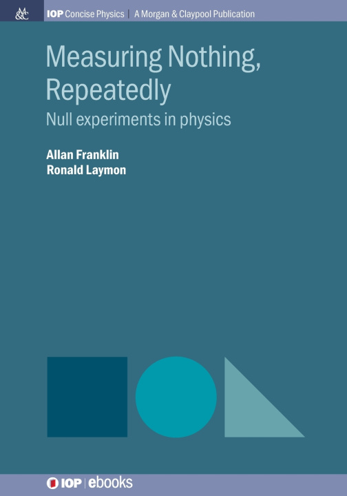 Boek Measuring Nothing, Repeatedly Allan Franklin
