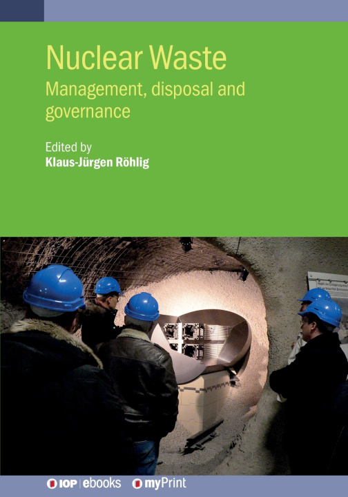 Knjiga Nuclear Waste Professor Klaus-Jürgen Röhlig