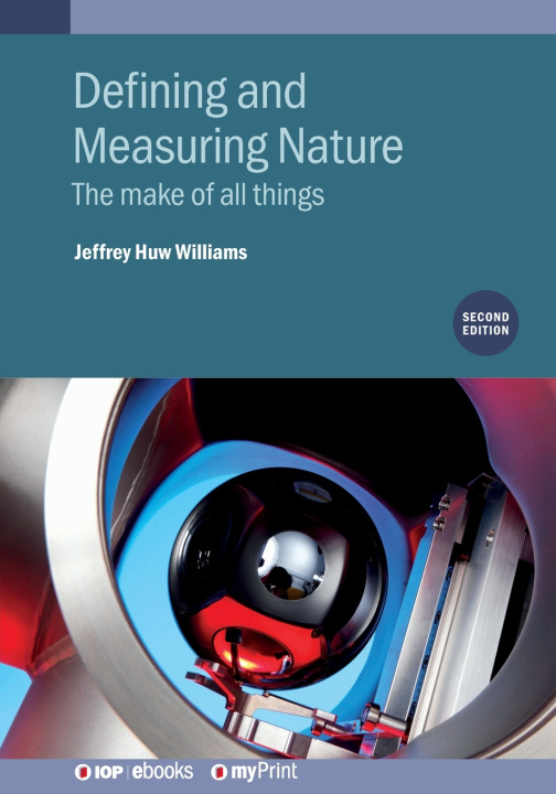 Könyv Defining and Measuring Nature (Second Edition) Jeffrey H Williams