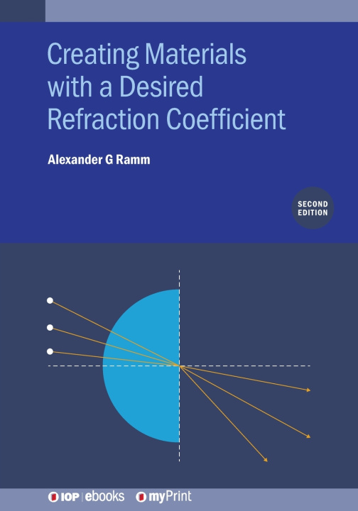 Kniha Creating Materials with a Desired Refraction Coefficient (Second Edition) Alexander G. Ramm