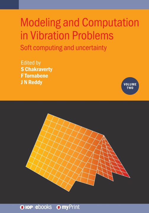 Kniha Modeling and Computation in Vibration Problems, Volume 2 Snehashish Chakraverty