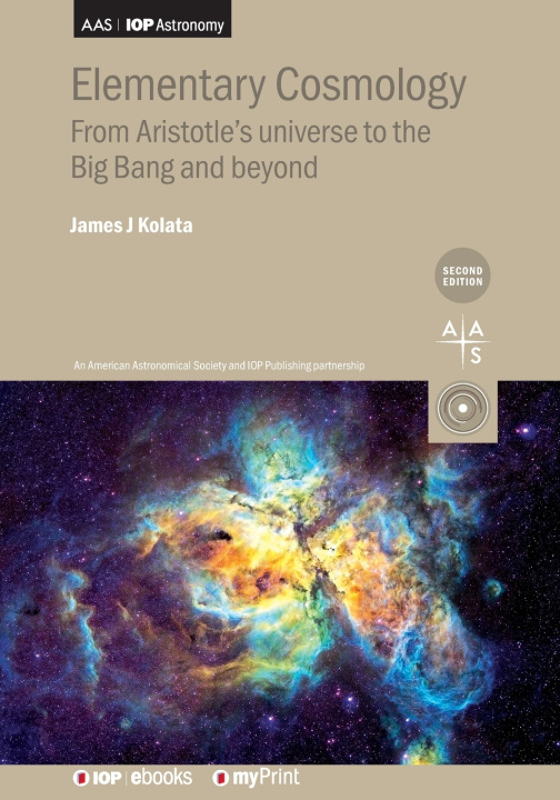 Kniha Elementary Cosmology (Second Edition) James J Kolata