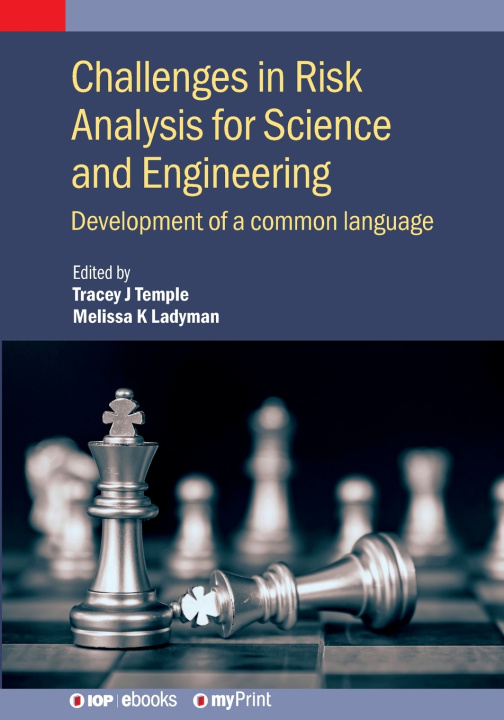 Kniha Challenges in Risk Analysis for Science and Engineering Tracey Temple