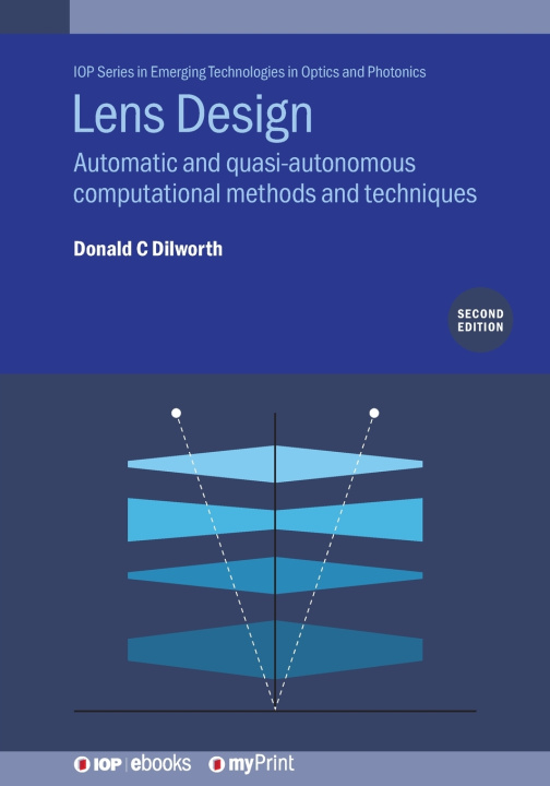 Knjiga Lens Design (Second Edition) Donald Dilworth