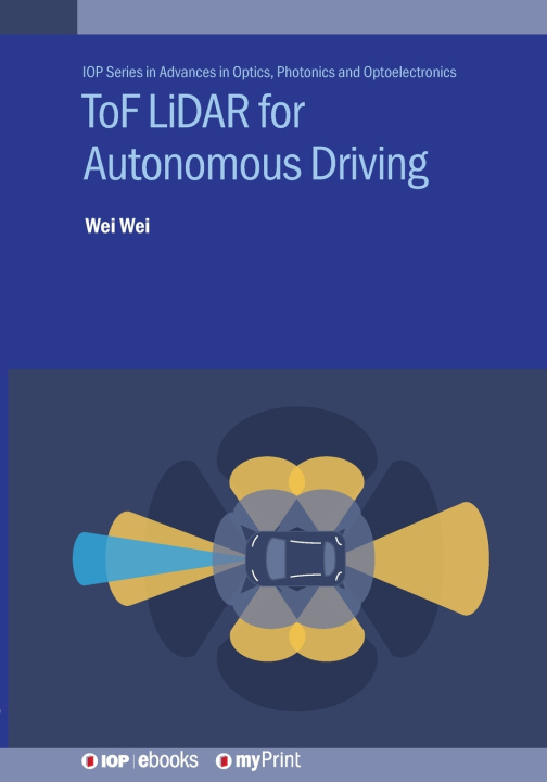 Book ToF LiDAR for Autonomous Driving Wei Wei