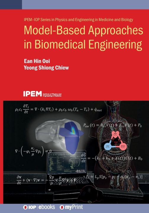 Kniha Model-Based Approaches in Biomedical Engineering Ean Hin Ooi