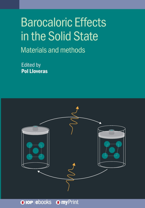 Book Barocaloric Effects in the Solid State Pol Lloveras