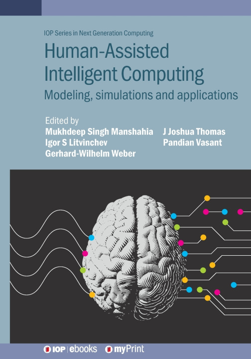 Kniha Human-Assisted Intelligent Computing Mukhdeep Singh Manshahia