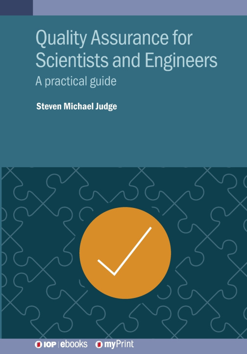 Knjiga Quality Assurance for Scientists and Engineers Steven Michael Judge