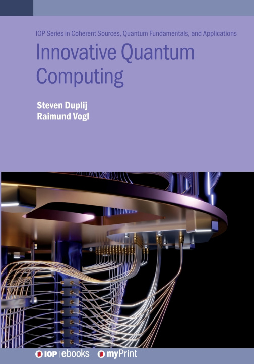 Könyv Innovative Quantum Computing Steven Duplij