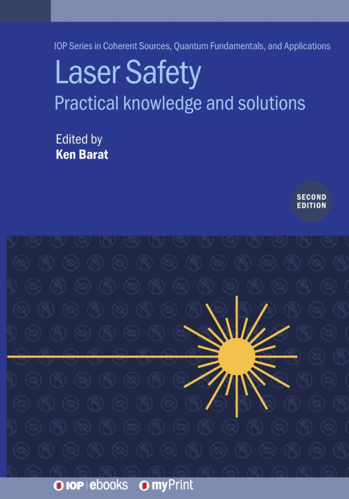 Kniha Laser Safety (Second Edition) Ken Barat CLSO