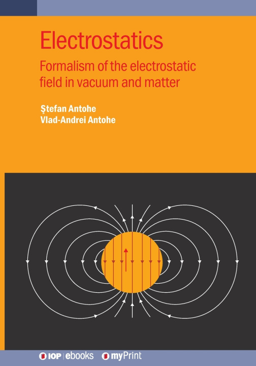 Kniha Electrostatics Ștefan Antohe