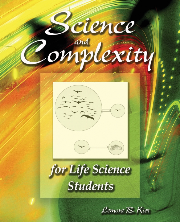 Könyv Science and Complexity Kier
