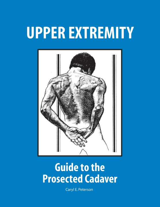 Könyv Upper Extremity Cadaver Peterson