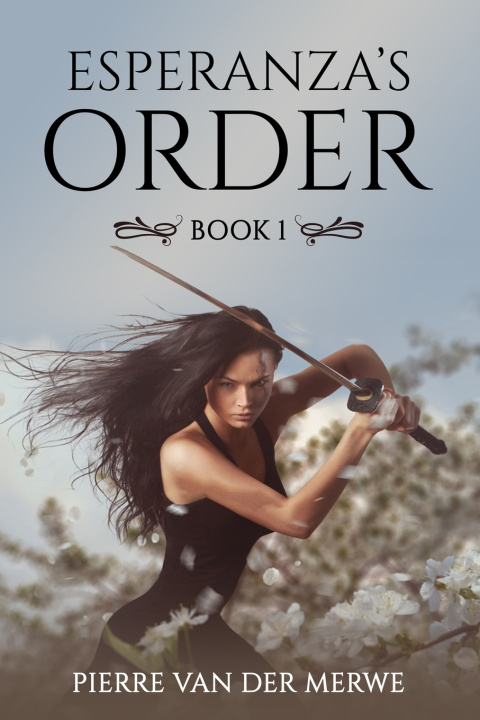 Kniha Esperanza's Order Pierre Van der Merwe