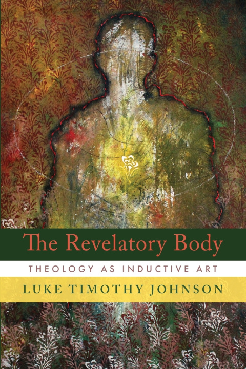 Kniha Revelatory Body Luke Timothy Johnson