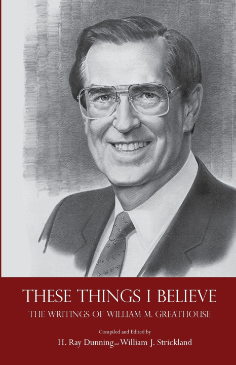 Kniha These Things I Believe H. Ray Dunning