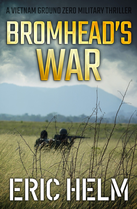 Kniha Bromhead's War Eric Helm