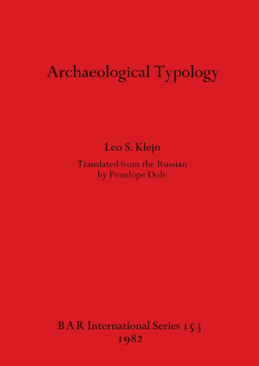 Kniha Archaeological Typology Leo S. Klejn
