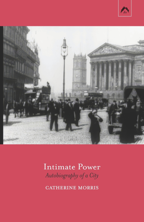 Kniha Intimate Power Catherine Morris